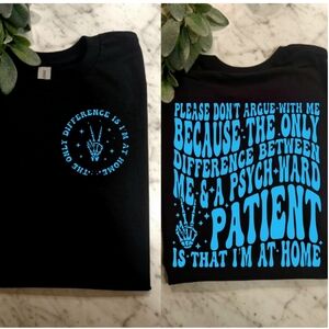 Funny shirt Dont Argue With Me Sarcasm humor Blue